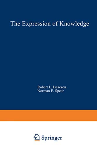 Imagen de archivo de The Expression of Knowledge: Neurobehavioral Transformations of Information into Action a la venta por Lucky's Textbooks