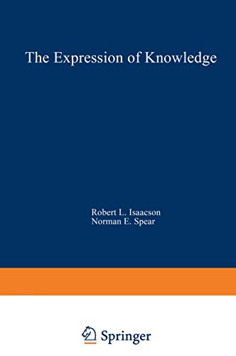 Stock image for The Expression of Knowledge: Neurobehavioral Transformations of Information into Action for sale by Lucky's Textbooks