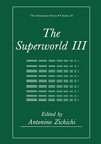 Beispielbild fr The superworld III. The Subnuclear series 26. zum Verkauf von Wissenschaftliches Antiquariat Kln Dr. Sebastian Peters UG