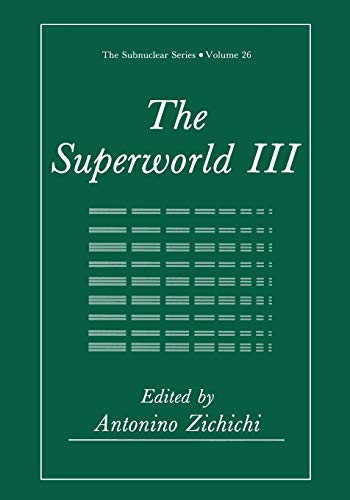 Imagen de archivo de The superworld III. The Subnuclear series 26. a la venta por Wissenschaftliches Antiquariat Kln Dr. Sebastian Peters UG