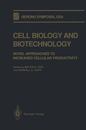 Imagen de archivo de Cell Biology and Biotechnology: Novel Approaches to Increased Cellular Productivity (Serono Symposia USA) a la venta por Lucky's Textbooks