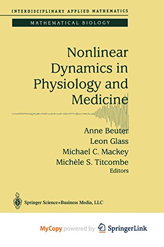 9781468495362: Nonlinear Dynamics in Physiology and Medicine
