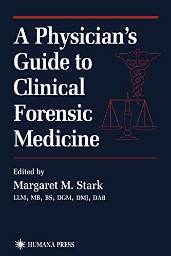 9781468496192: A Physician's Guide to Clinical Forensic Medicine