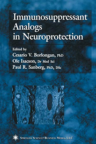 9781468497427: Immunosuppressant Analogs in Neuroprotection