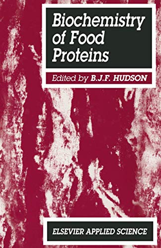 9781468498974: Biochemistry of food proteins