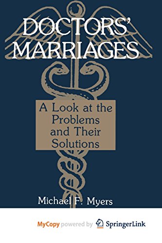 9781468499582: Doctors' Marriages: A Look at the Problems and Their Solutions
