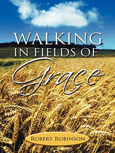 Stock image for Walking in Fields of Grace for sale by Chiron Media