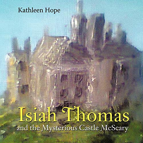 Stock image for Isiah Thomas and the Mysterious Castle McScary for sale by PBShop.store US