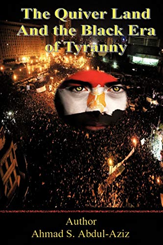 9781468507836: The Quiver Land and the Black Era of Tyranny