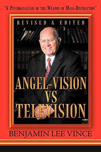 Stock image for AngelVision VS Television A Psychoanalysis of the Weapon of MassDistraction for sale by PBShop.store US