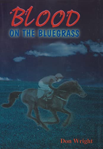 Blood on the Bluegrass (9781468523256) by Wright, Don