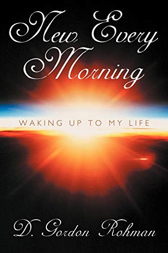 Stock image for New Every Morning Waking Up to My Life for sale by PBShop.store US