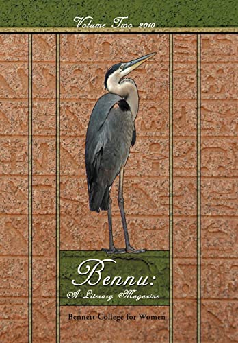 Imagen de archivo de Bennu A Literary Journal Volume Two 2010 a la venta por PBShop.store US