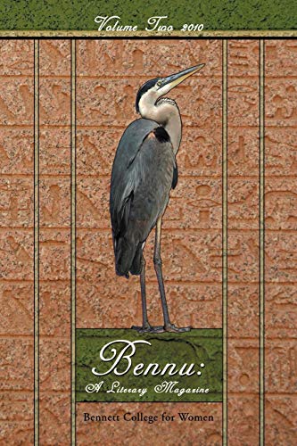 9781468525496: Bennu : A Literary Magazine: A Literary Journal Volume Two 2010