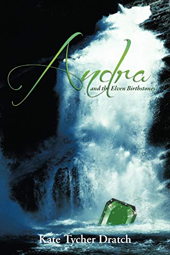 9781468528657: Andra And The Elven Birthstones