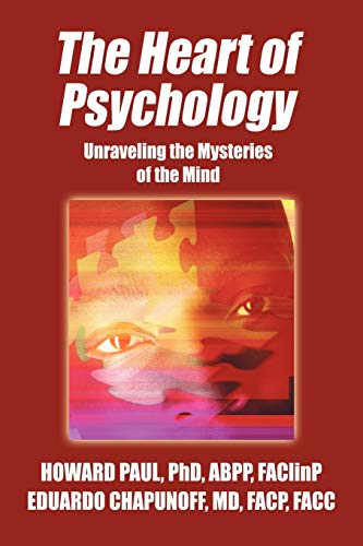 Beispielbild fr The Heart of Psychology: Unraveling the Mysteries of the Mind zum Verkauf von Wonder Book