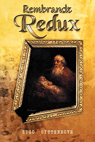 Stock image for Rembrandt Redux for sale by Lucky's Textbooks