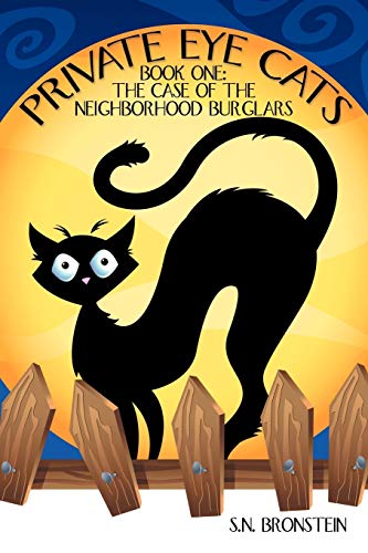 Beispielbild fr Private Eye Cats: Book One: The Case of the Neighborhood Burglars zum Verkauf von Chiron Media