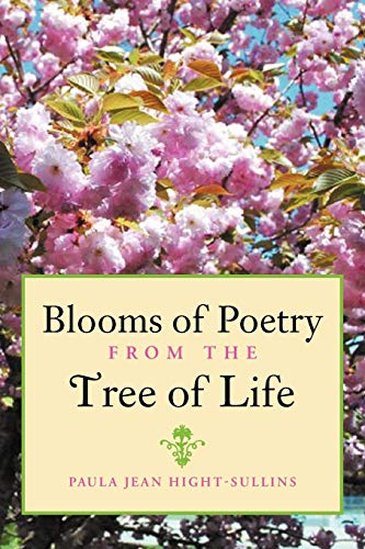 Imagen de archivo de Blooms of Poetry from the Tree of Life a la venta por Chiron Media