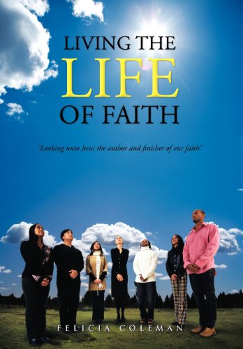 9781468550757: Living the Life of Faith