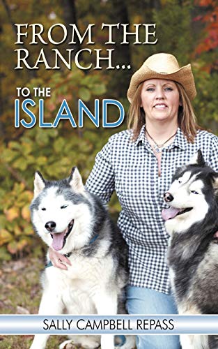 Stock image for From The Ranch . . . To The Island for sale by Lucky's Textbooks