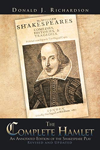 Imagen de archivo de The Complete Hamlet: An Annotated Edition of the Shakespeare Play a la venta por ThriftBooks-Dallas