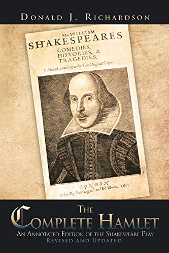 Stock image for The Complete Hamlet: An Annotated Edition of the Shakespeare Play for sale by ThriftBooks-Dallas