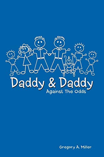 Stock image for Daddy & Daddy Against the Odds for sale by Chiron Media