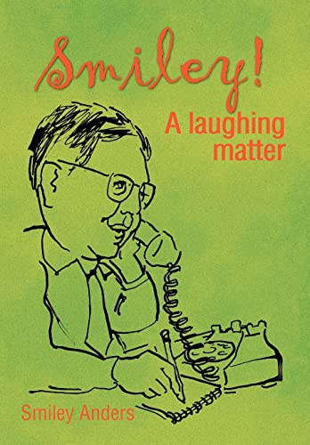 9781468554052: Smiley!: A Laughing Matter