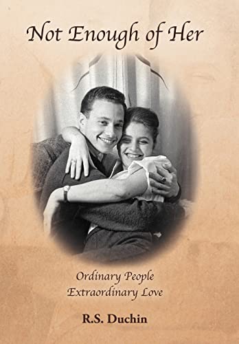Beispielbild fr Not Enough of Her: Ordinary People Extraordinary Love zum Verkauf von Lucky's Textbooks