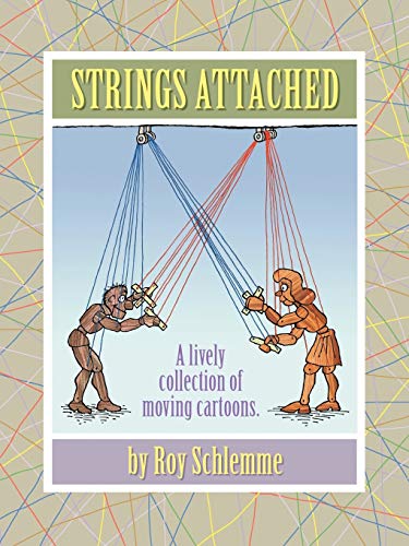 Beispielbild fr Strings Attached: A Lively Collection of Moving Cartoons zum Verkauf von Lucky's Textbooks