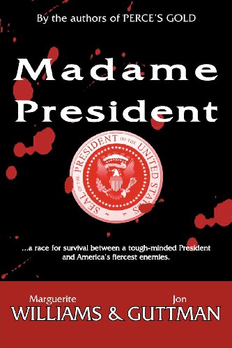 9781468555349: Madame President