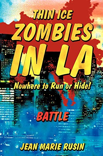 Stock image for Thin Ice Zombies In La Nowhere to Run or Hide!: Battle for sale by Lucky's Textbooks
