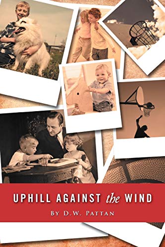 9781468557787: Uphill Against the Wind