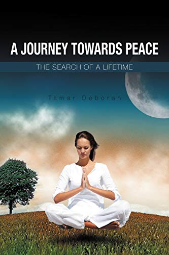 Imagen de archivo de A Journey Towards Peace: The Search of a Lifetime a la venta por Chiron Media