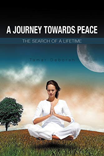 Stock image for A Journey Towards Peace: The Search of a Lifetime for sale by Chiron Media