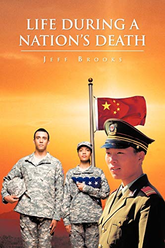 Life During a Nation's Death (9781468563955) by Brooks, Jeff