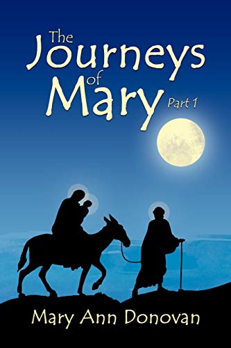 9781468566703: The Journeys of Mary: Part 1