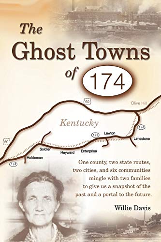 Stock image for The Ghost Towns of 174 for sale by Hawking Books