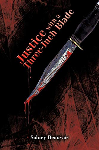 9781468573077: Justice with a Three-Inch Blade