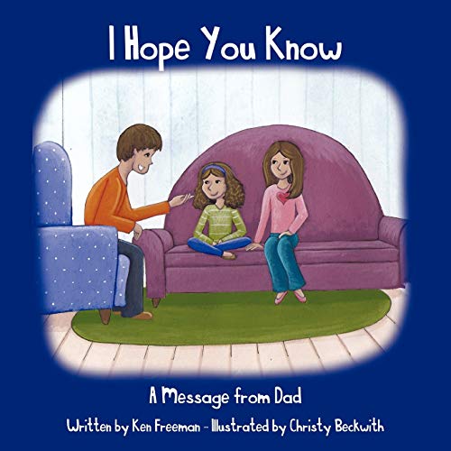 Stock image for I Hope You Know A Message From Dad for sale by PBShop.store US