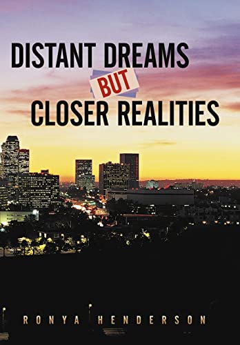 9781468576436: Distant Dreams But Closer Realities