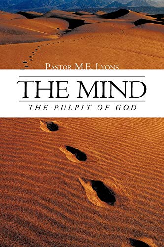 9781468576627: The Mind: The Pulpit of God