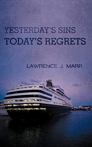 Imagen de archivo de Yesterday's Sins Today's Regrets a la venta por PBShop.store US