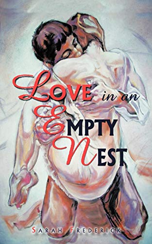 Imagen de archivo de Love In An Empty Nest a la venta por Irish Booksellers