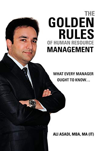 Beispielbild fr The Golden Rules of Human Resource Management : What Every Manager Ought to Know. zum Verkauf von Better World Books