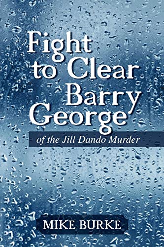 Stock image for Fight to Clear Barry George: Of The Jill Dando Murder for sale by HPB Inc.