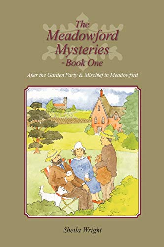 Stock image for The Meadowford Mysteries - Book One: After the Garden Party, & Mischief in Meadowford for sale by Chiron Media