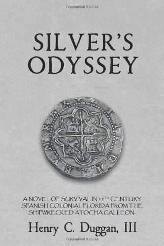 Beispielbild fr Silver's Odyssey zum Verkauf von Patrico Books