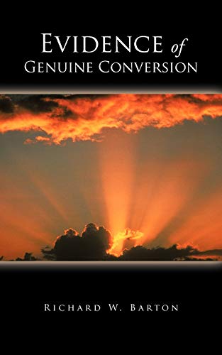 9781468588767: Evidence of Genuine Conversion